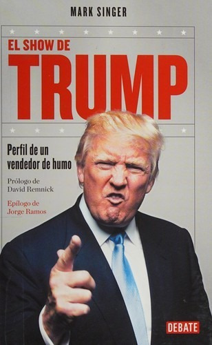 LIBRO EL SHOW DE TRUMP MARK SINGER - 1