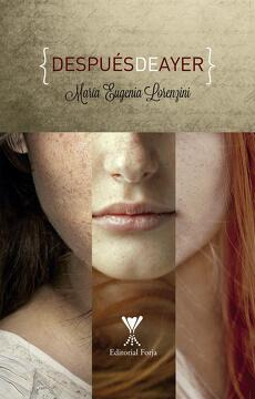 LIBRO DESPUÉS DE AYER MARÍA EUGENIA LORENZINI - 1