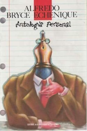 LIBRO ANTOLOGÍA PERSONAL ALFREDO BRYCE ECHENIQUE - 1