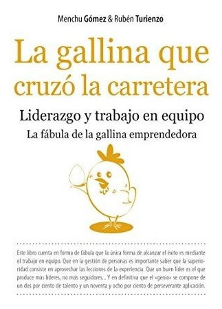 LIBRO LA GALLINA QUE CRUZO LA CARRETERA RUBEN TURIENZO MENCHU GOMEZ - 1