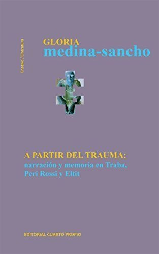 LIBRO A PARTIR DEL TRAUMA GLORIA MEDINA SANCHO - 1