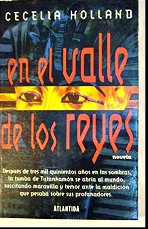 LIBRO EN EL VALLE DE LOS REYES CECELIA HOLLAND - 1