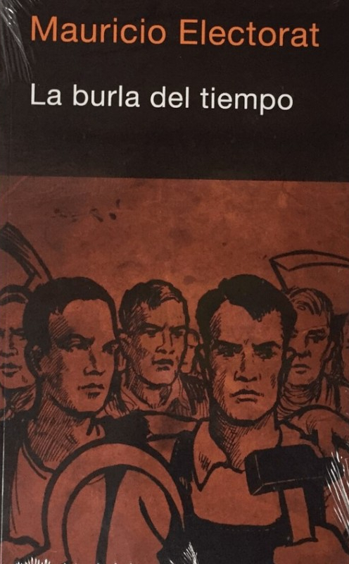 LIBRO DE HISTORIA Y HUMANIDADES LA BURLA DEL TIEMPO MAURICIO ELECTORAT - 1