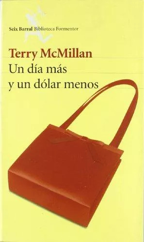 UN DÍA MÁS Y UN DÓLAR MENOS - 1