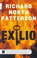 LIBRO EXILIO RICHARD NORTH PATTERSON - 1