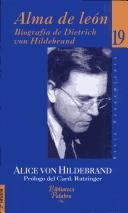 LIBRO ALMA DE LEÓN ALICE VON HILDEBRAND - 1
