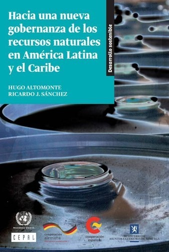 HACIA UNA NUEVA GOBERNANZA DE LOS RECURSOS NATURALES EN AMÉR - 1