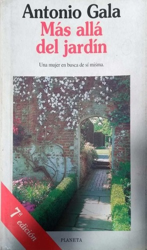 MÁS ALLÁ DEL JARDÍN (COLECCIÓN AUTORES ESPAÑOLES E HISPANOA - 1