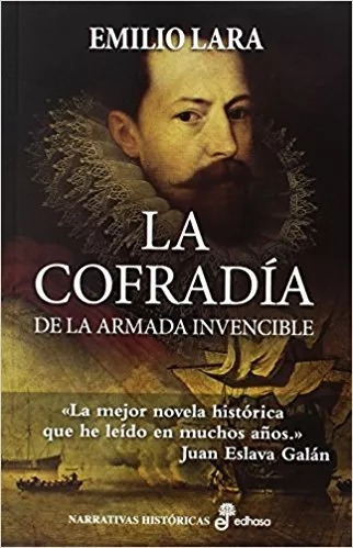 LIBRO LA COFRADÍA DE LA ARMADA INVENCIBLE EMILIO LARA - 1