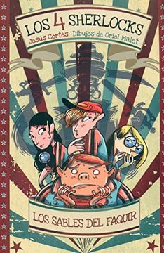 LIBRO LOS 4 SHERLOCKS. LOS SABLES DEL FAKIR JESÚS CORTES - 1