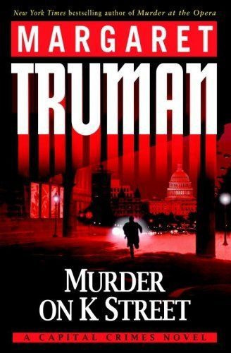 LIBRO MURDER ON K STREET MARGARET TRUMAN - 1