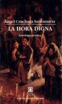 LIBRO LA HORA DIGNA ANGEL CRUCHAGA SANTA MARÍA - 1