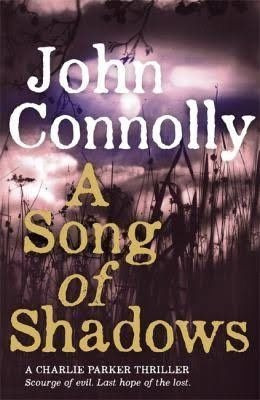LIBRO A SONG OF SHADOWS : A CHARLIE PARKER THRILLER JOHN CONNOLLY - 1