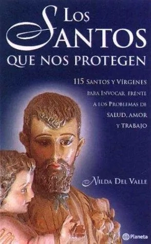LOS SANTOS QUE NOS PROTEGEN - 1