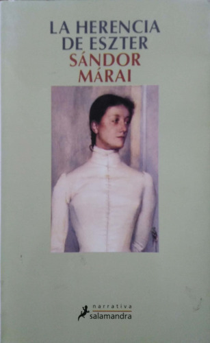 LIBRO LA HERENCIA DE ESZTER MÁRAI, SÁNDOR - 1