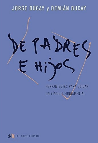 DE PADRES E HIJOS - 1