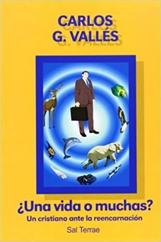 LIBRO ¿UNA VIDA O MUCHAS? CARLOS G. VALLÉS - 1