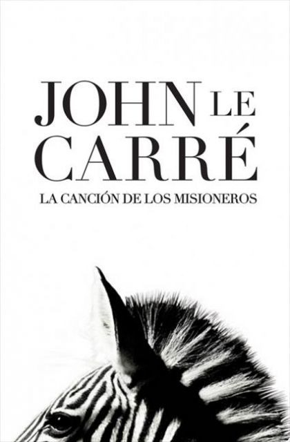 LIBRO LA CANCIÓN DE LOS MISIONEROS LE CARRE JOHN - 1