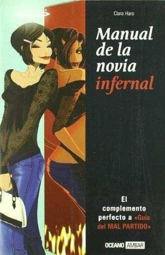 LIBRO MANUAL DE LA NOVIA INFERNAL HARO, CLARA - 1