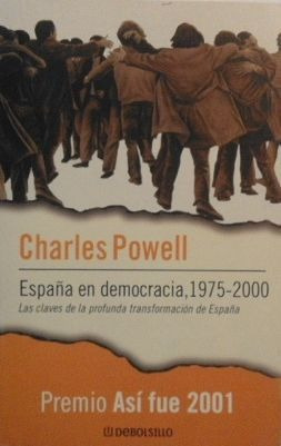 LIBRO ESPAÑA EN DEMOCRACIA, 1975-2000 CHARLES POWELL - 1