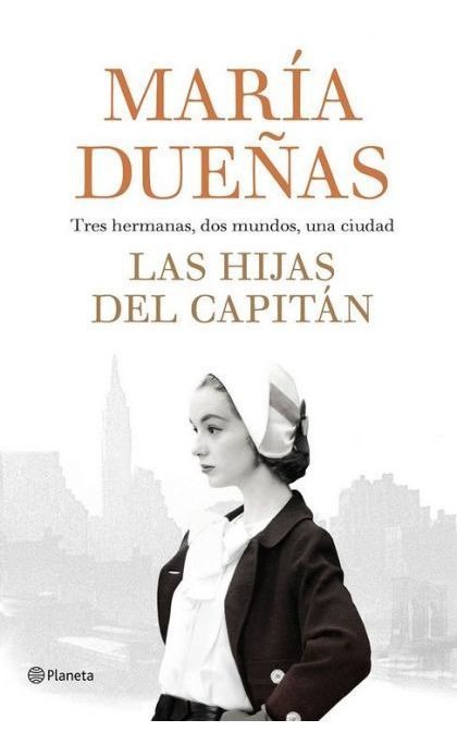 LIBRO LAS HIJAS DEL CAPITÁN MARÍA DUEÑAS - 1