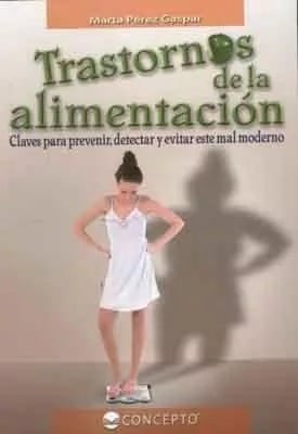 LIBRO TRASTORNOS DE LA ALIMENTACIÓN MARTA PEREZ GASPAR - 1