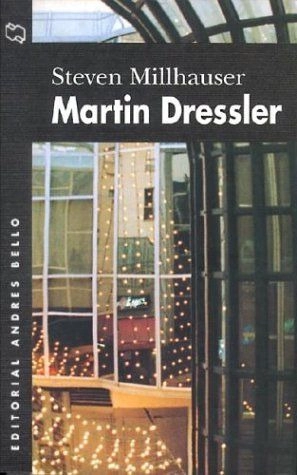 LIBRO MARTIN DRESSLER STEVEN MILLHAUSER - 1