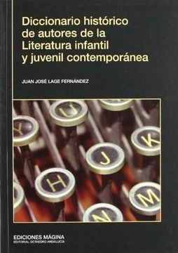 DICCIONARIO HISTRICO DE AUTORES DE LA LITERATURA INFANTIL Y - 1