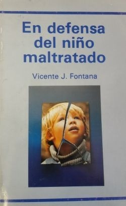 EN DEFENSA DEL NIÑO MALTRATADO - 1