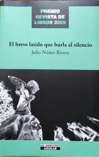 EL BREVE LATIDO QUE BURLA AL SILENCIO - 1