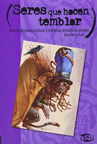 LIBRO SERES QUE HACEN TEMBLAR SCHUFF NICOLA - 1