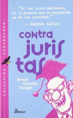 LIBRO CONTRA JURISTAS ERNST GÜNTER TANGE - 1