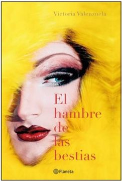 LIBRO EL HAMBRE DE LAS BESTIAS VICTORIA VALENZUELA - 1