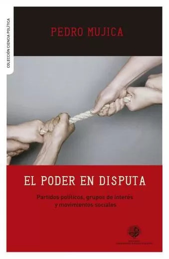 LIBRO DE HISTORIA Y HUMANIDADES EL PODER EN DISPUTA PEDRO MUJICA - 1