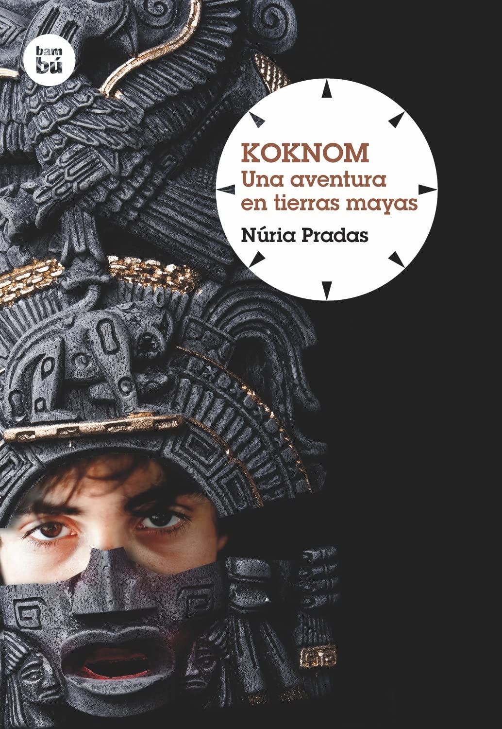 LIBRO KOKNOM: UNA AVENTURA EN TIERRAS MAYAS GRANDES LECTORES: GRANDES VIAJES SPANISH PRADAS, NÚRIA - 1