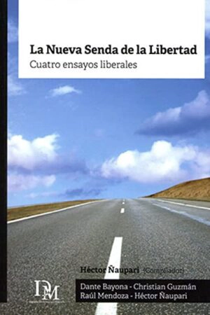LA NUEVA SENDA DE LA LIBERTAD - 1