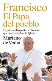LIBRO FRANCISCO, EL PAPA DEL PUEBLO MARIANO DE VEDIA - 1