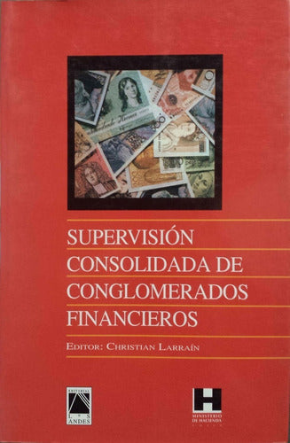 LIBRO SUPERVISION CONSOLIDADA DE CONGLOMERADOS FINANCIEROS - 1
