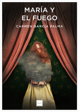 LIBRO MARÍA Y EL FUEGO CARMEN GARCÍA PALMA - 1