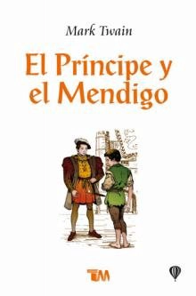 EL PRÍNCIPE Y EL MENDIGO - 1