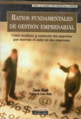 LIBRO RATIOS FUNDAMENTALES DE GESTION EMPRESARIAL CLARAN WALSH - 1