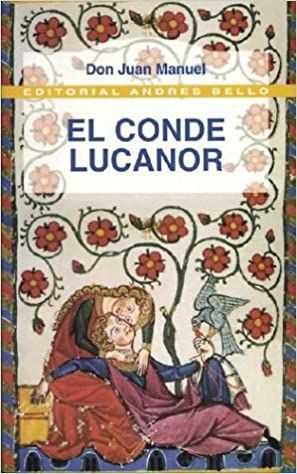 LIBRO EL CONDE LUCANOR - JUAN MANUEL INFANTE DE CASTILLA - 1