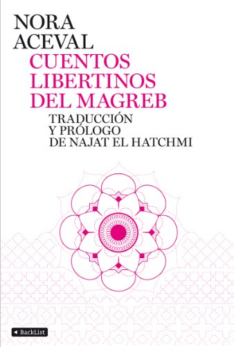 LIBRO CUENTOS LIBERTINOS DEL MAGREG NORA ACEVAL - 1