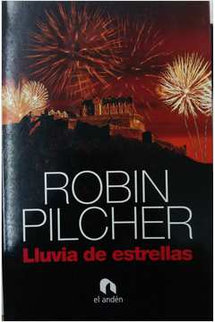 LIBRO LLUVIA DE ESTRELLAS ROBIN PILCHER - 1