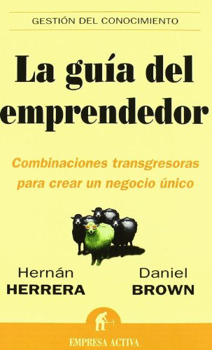 LIBRO LA GUÍA DEL EMPRENDEDOR HERNÁN HERRERA - 1