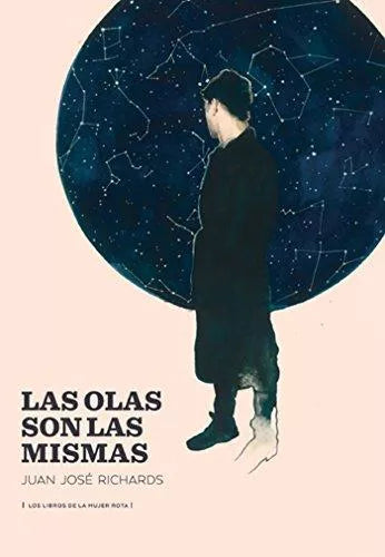 LIBRO LAS OLAS SON LAS MISMAS JUAN JOSÉ RICHARDS - 1