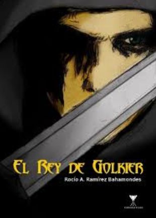 LIBRO EL REY DE GOLKIER ROCIO A. RAMÍREZ BAHAMONDES - 1