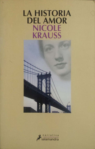 LIBRO LA HISTORIA DEL AMOR NICOLE KRAUSS - 1
