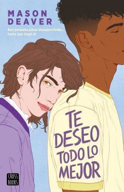NOVELA JUVENIL TE DESEO TODO LO MEJOR MASON DEAVER - 1
