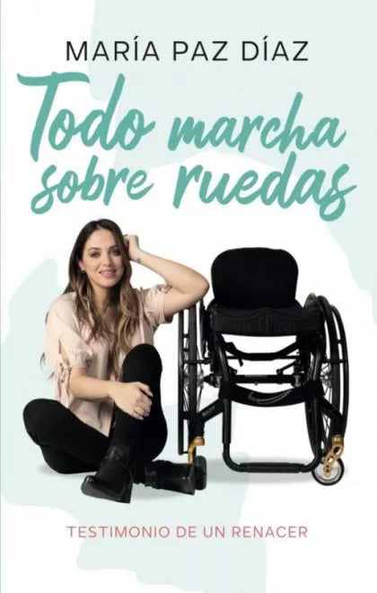 LIBRO TODO MARCHA SOBRE RUEDAS MARÍA PAZ DÍAZ - 1